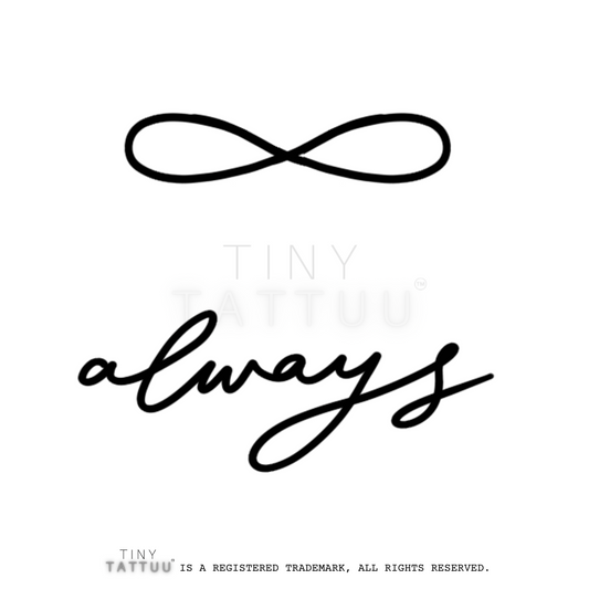 Infinite symbol and the word 'always' on a white background with 'Tiny Tattu' branding.