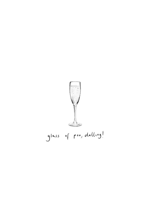 glass of poo dalling! card