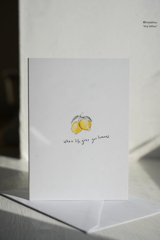 when life gives you lemons card